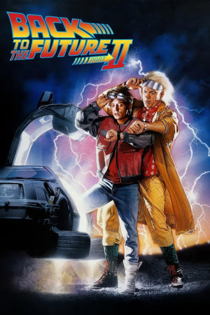Filmaffisch för Back to the Future Part II med Marty och Doc bland blixtar och DeLoreanen
