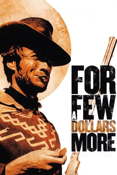 Poster - For a few dollars more