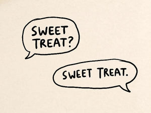 Två handritade pratbubblor med texten Sweet treat