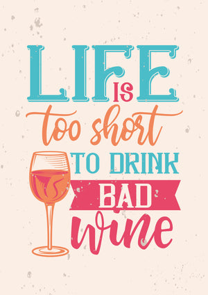 Poster - Life is too short