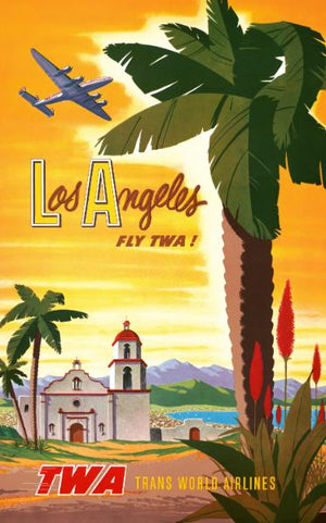 Poster - Los Angeles Fly TWA